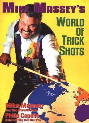 Book cover for Mike Massey's World of Trick Shots