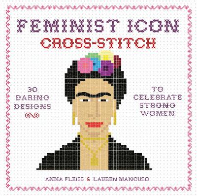 Book cover for Feminist Icon Cross-Stitch