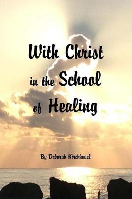 Cover of With Christ in the School of Healing