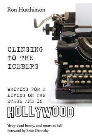 Cover of Clinging to the Iceberg