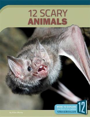Book cover for 12 Scary Animals