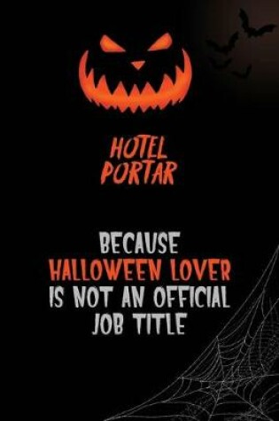 Cover of Hotel Portar Because Halloween Lover Is Not An Official Job Title