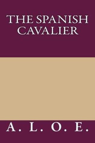 Cover of The Spanish Cavalier