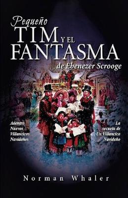 Cover of Pequeño Tim y el Fantasma de Ebenezer Scrooge