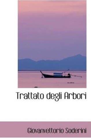 Cover of Trattato Degli Arbori