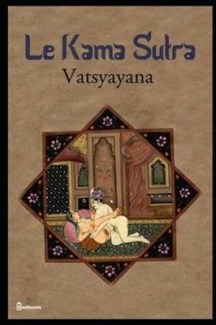 Cover of Le Kama Sutra