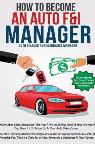 Cover of How To Become An Auto F&I Manager