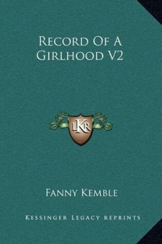 Cover of Record of a Girlhood V2