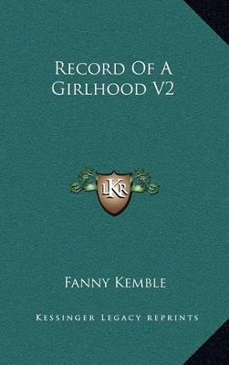 Book cover for Record of a Girlhood V2