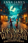 Book cover for Chronicles of Whetherwhy: The Age of Enchantment