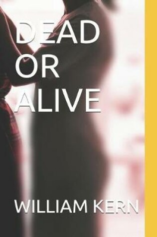 Cover of Dead or Alive