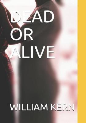 Book cover for Dead or Alive