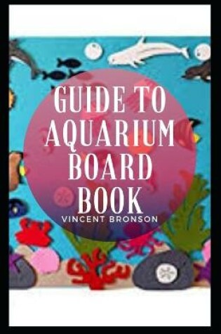 Cover of Guide To Aquarium Board Book