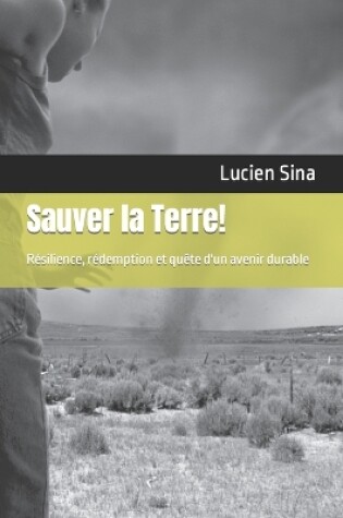 Cover of Sauver la Terre!