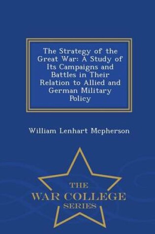 Cover of The Strategy of the Great War