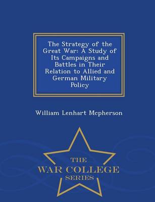 Book cover for The Strategy of the Great War