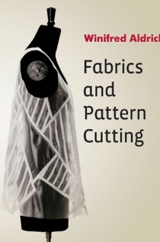 Cover of Fabrics and Pattern Cutting