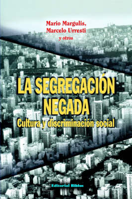 Book cover for La Segregacion Negada