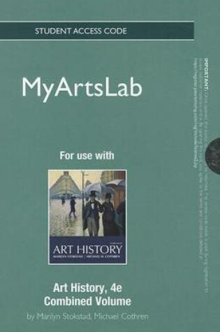 Cover of NEW MyLab Arts Student Access Code Card for Art History, Combined Volume (standalone)