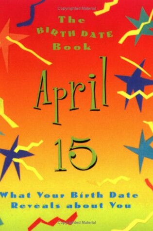 Cover of The Birth Date Book April 15