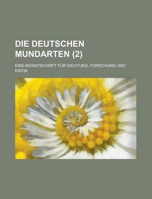 Book cover for Die Deutschen Mundarten; Eine Monatschrift Fur Dichtung, Forschung Und Kritik (2)