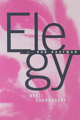 Book cover for Elegy for Bob Kaufman