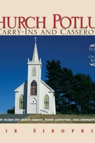 Cover of Church Potluck Carry-Ins And Casseroles