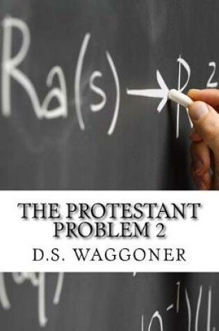 Cover of The Protestant Problem 2