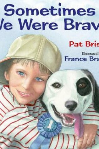 Cover of Sometimes We Were Brave