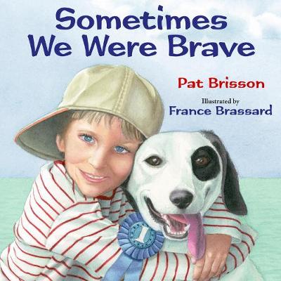 Book cover for Sometimes We Were Brave