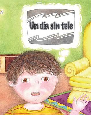 Book cover for Un Dia Sin Tele