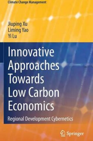 Cover of Innovative Approaches Towards Low Carbon Economics