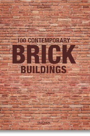 Cover of 100 Contemporary Brick Buildings