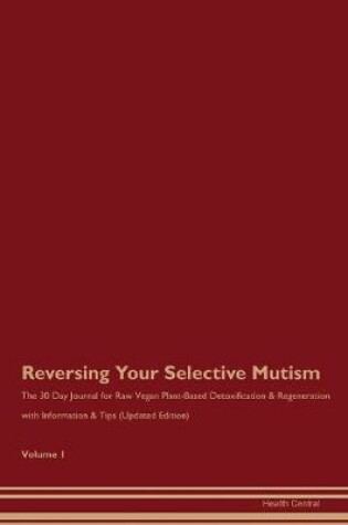 Cover of Reversing Your Selective Mutism