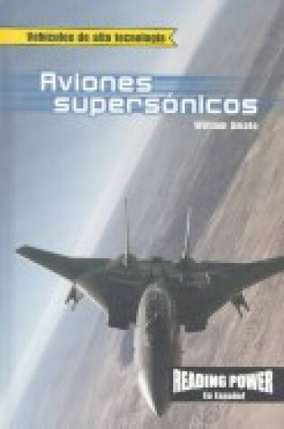 Cover of Aviones Supersónicos (Supersonic Jets)