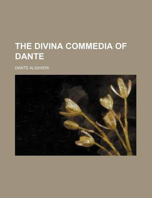 Book cover for The Divina Commedia of Dante