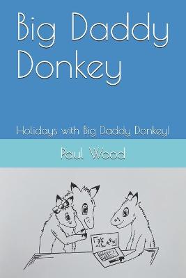 Book cover for Big Daddy Donkey
