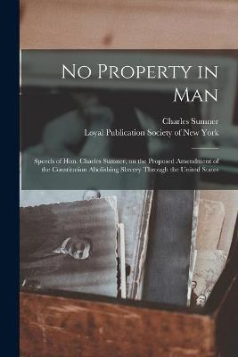 Book cover for No Property in Man