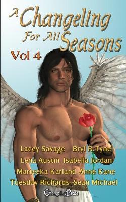 Cover of A Changeling For All Seasons 4