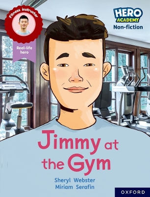 Book cover for Hero Academy Non-fiction: Oxford Reading Level 10, Book Band White: Jimmy at the Gym