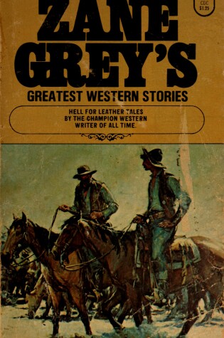 Cover of Zane Grey's Greatest Western Stories