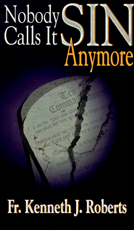 Book cover for Nobody Calls it Sin Anymore