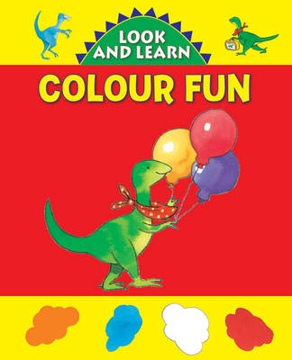 Book cover for Look and Learn with Little Dino: Colour Fun