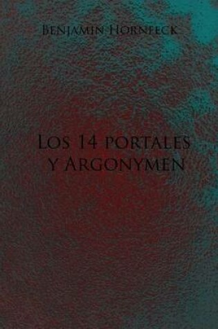 Cover of Los 14 Portales y Argonymen