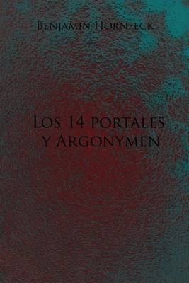 Book cover for Los 14 Portales y Argonymen