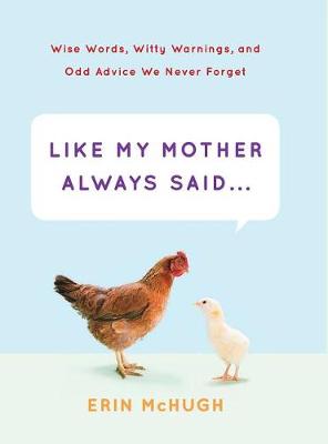 Book cover for Like My Mother Always Said . . .
