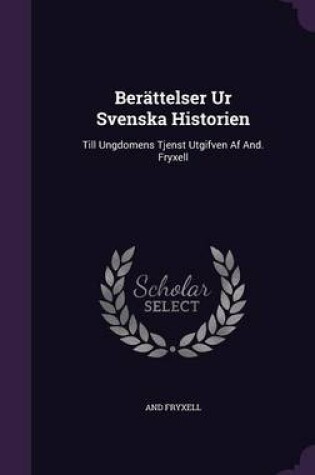 Cover of Berattelser Ur Svenska Historien