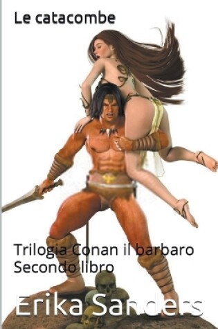 Cover of Trilogia Conan il Barbaro. Secondo Libro