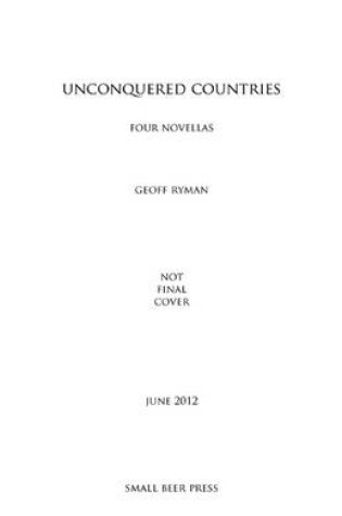 Cover of Unconquered Countries