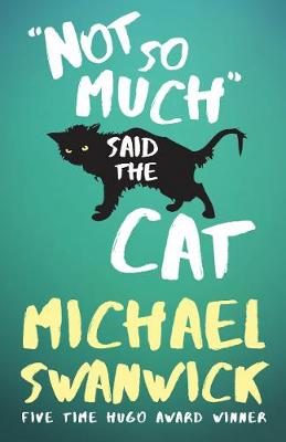 Book cover for Not So Much, Said The Cat